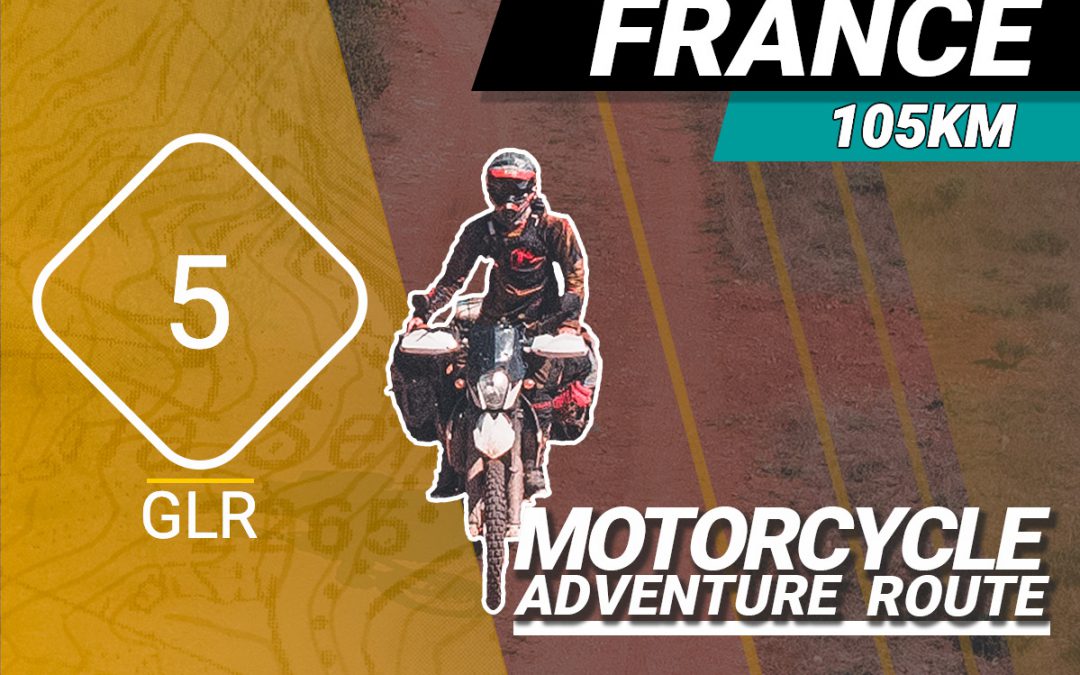 The GLR 5 Motorcycle Adventure Route