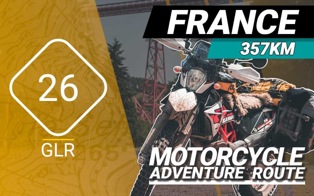 The GLR 26 Motorcycle Adventure Route